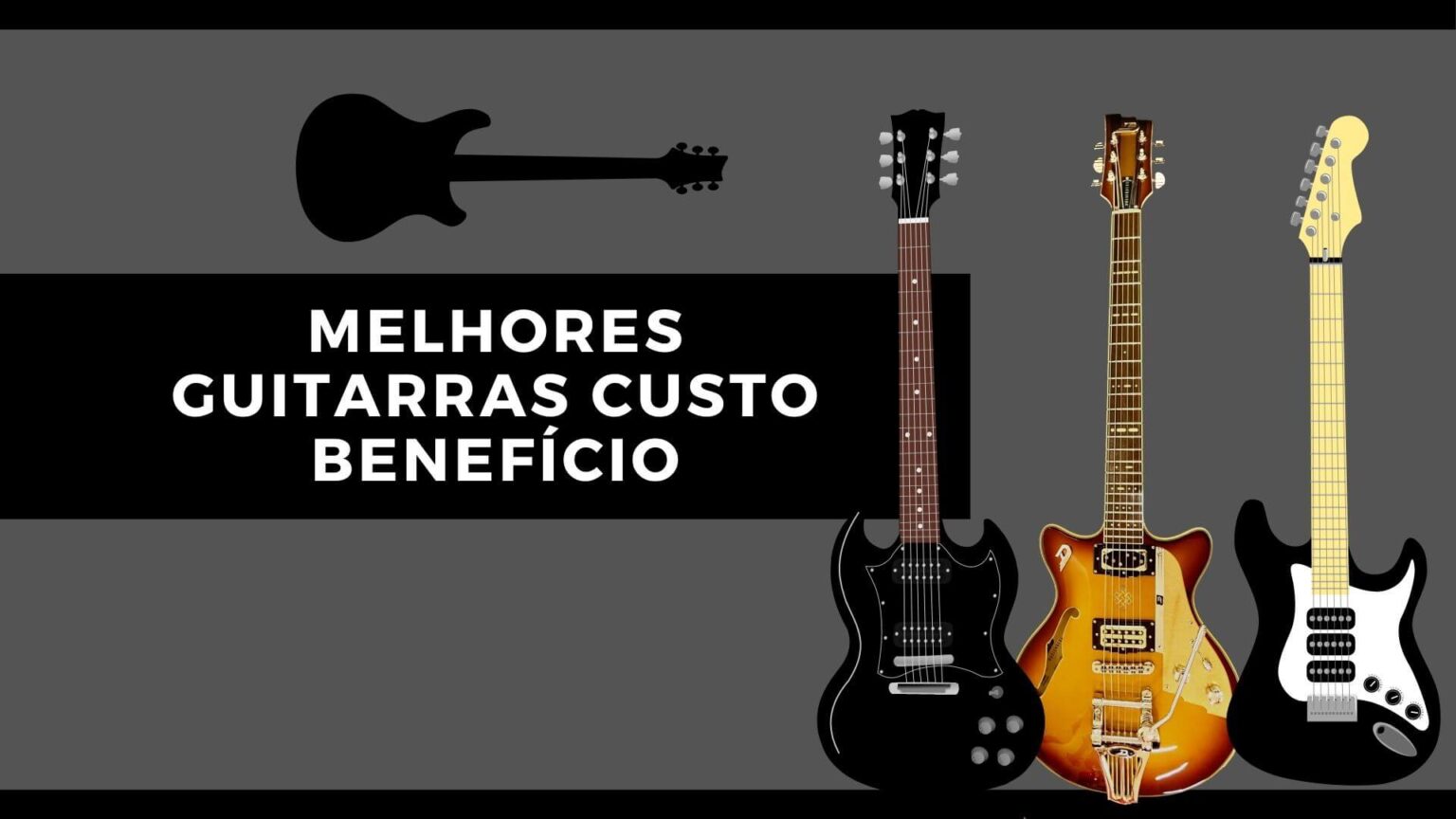 10 melhores guitarras custo benefício de 2022: Epiphone, Fender, Ibanez..