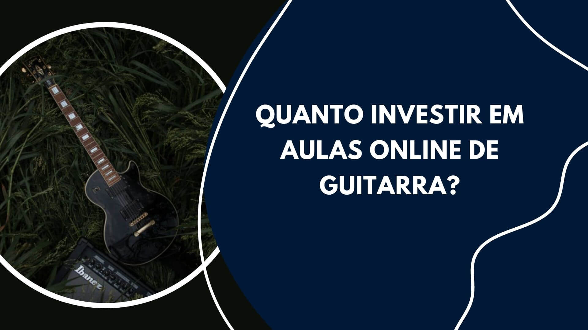 quanto-custa-um-curso-de-guitarra-online